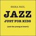 Jazz Just for Kids (Young at Heart)