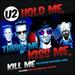 Hold Me Thrill Me Kiss Me Kill Me [12"]