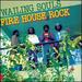 Fire House Rock [Vinyl]