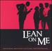 Original Soundtrack / Lean on Me