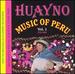 Huayno Music of Peru, Vol. 1