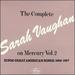 The Complete Sarah Vaughan on Mercury, Vol. 2: Sings Great American Songs, 1956-1957