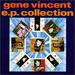 Gene Vincent-the E.P. Collection