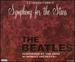 Symphony for the Stars: the Beatles Performed By the Rrso Symphony Orchestra