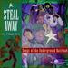 Steal Away-Songs of the Underground Railroad