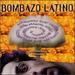 Bombazo Latino [RCA]