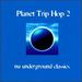 Planet Trip Hop 2-Nu Underground