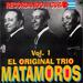 El Original Trio Matamoros, Vol. 1: Recordando a Cuba