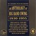 Anthology of Big Band Swing, 1930-1955