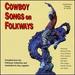 Cowboy Songs / Various