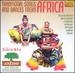 Traditional Songs & Dances From Africa