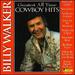 Billy Walker-Greatest All Time Cowboy Hits