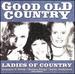 Good Old Country: Ladies of Country