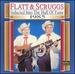 Super Hits: Flatt & Scruggs Inducted Into the Country Music Hall of Fame 1985