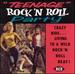 Teenage Rock 'N' Roll Party: Crazy Kids...Living to a Wild Rock 'N' Roll Beat