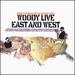 Woody Live: East and West