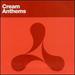 Cream Anthems