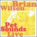 Brian Wilson Presents Pet Sounds Live
