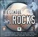 Big League Rocks