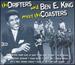 Drifters/Ben E. King/Coasters