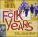 Folk Years: Blowin' in the Wind / Various