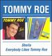 Sheila and Other Songs/Everybody Likes Tommy Roe