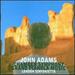 Adams: Chamber Symphony; Grand Pianola Music