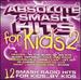 Absolute Smash Hits for Kids 2