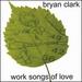 Work Songs of Love