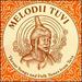 Melodii Tuvi: Throat Songs and Folk Tunes From Tuva