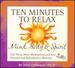 Ten Minutes to Relax: Mind