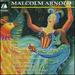 Malcolm Arnold: Symphony No. 2; Concerto for 2 Pianos (3 Hands); a Grand, Grand, Overture; Carnival of Animals