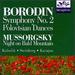 Borodin: Symphony No. 2 / Mussorgsky: Night on Bald Mountain