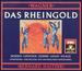 Richard Wagner: Das Rheingold (Part 1 of the Ring of the Nibelungen)