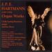 Hartmann: Organ Works / Ulrik Spang-Hanssen