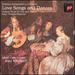 Love Songs & Dances / Consort Muisc for Lute