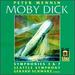 Mennin: Moby Dick; Symphonies Nos. 3 & 7
