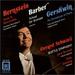 Bernstein: Arias & Barcarolles; Barber: School for Scandal Overture; Gershwin: American in Paris