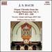 J.S. Bach: Organ Chorales From the Leipzig Manuscript Vol.1