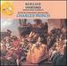 Berlioz: Overtures; Queen Mab Scherzo / Saint-Saens: Omphale's Spining Wheel, Op. 31