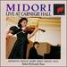 Midori Live at Carnegie Hall