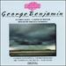 George Benjamin: Orchestral Works-at First Light / a Mind of Winter / Ringed By the Flat Horizon