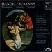 Handel: Susanna (Highlights)