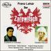 Lehar: Der Zarewitsch-Querschnitt / Highlights / Extraits