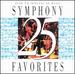 25 Symphony Favorites / Various