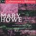 Howe: Chamber & Orchestral Music