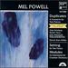 Powell: Duplicates-a Concerto for Two Pianos/Setting for Two Pianos/Modules-an Intermezzo for Chamber Orchestra