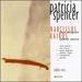 Narcissus; Thea Musgrave " Kairos; Judith Shatin: Patricia Spencer, Flute