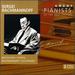 Sergei Rachmaninoff-Great Pianists of the 20th Century