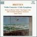 Britten: Violin Concerto; Cello Symphony